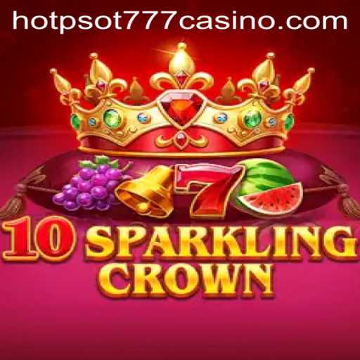 Dive Into the Thrills of 10SparklingCrown and Discover the Secrets of HOTPSOT777