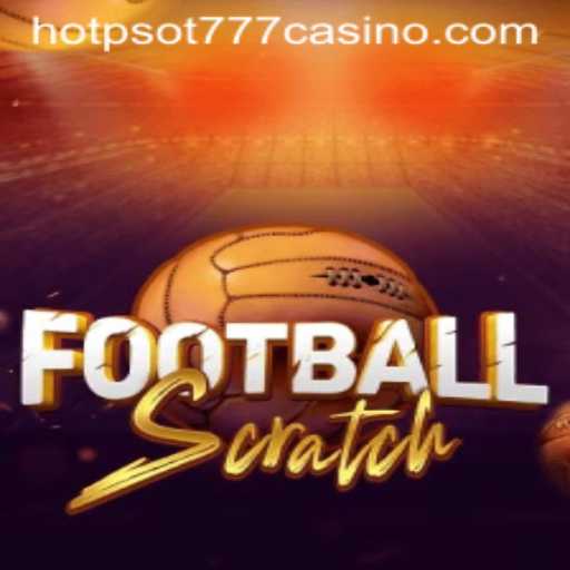 FootballScratch: Discover the Thrill with HOTPSOT777