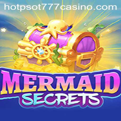 Exploring the Enchanting World of MermaidSecrets with HOTSPOT777