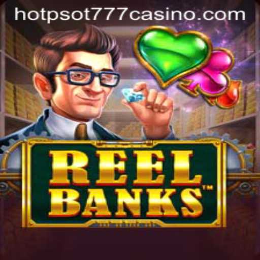 Exploring the World of ReelBanks: An Exciting Adventure with HOTPSOT777