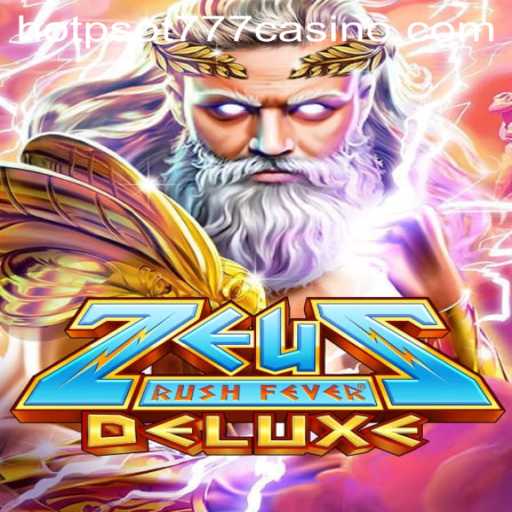 ZeusRushFeverDeluxe: Dive into the Thunderous World of Ancient Greek Mythology